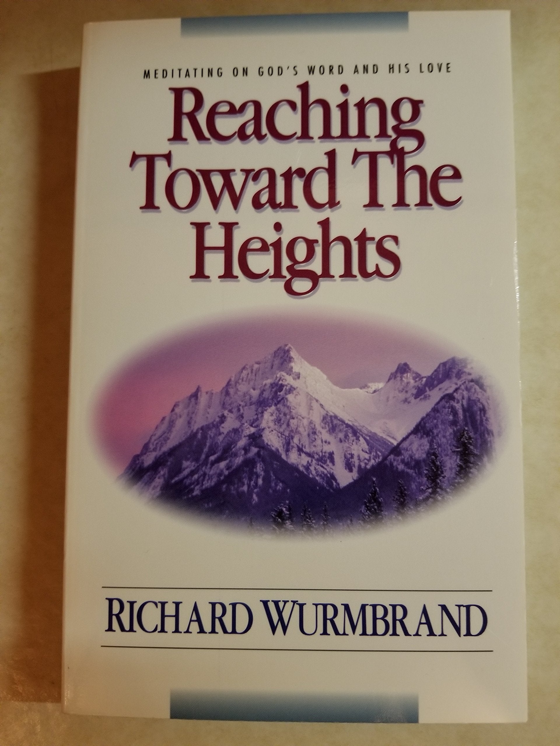 Reaching Toward the Heights