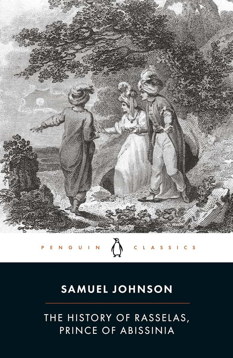 The History of Rasselas, Prince of Abyssinia (Penguin Classics)