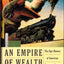 An Empire of Wealth: The Epic History of American Economic P