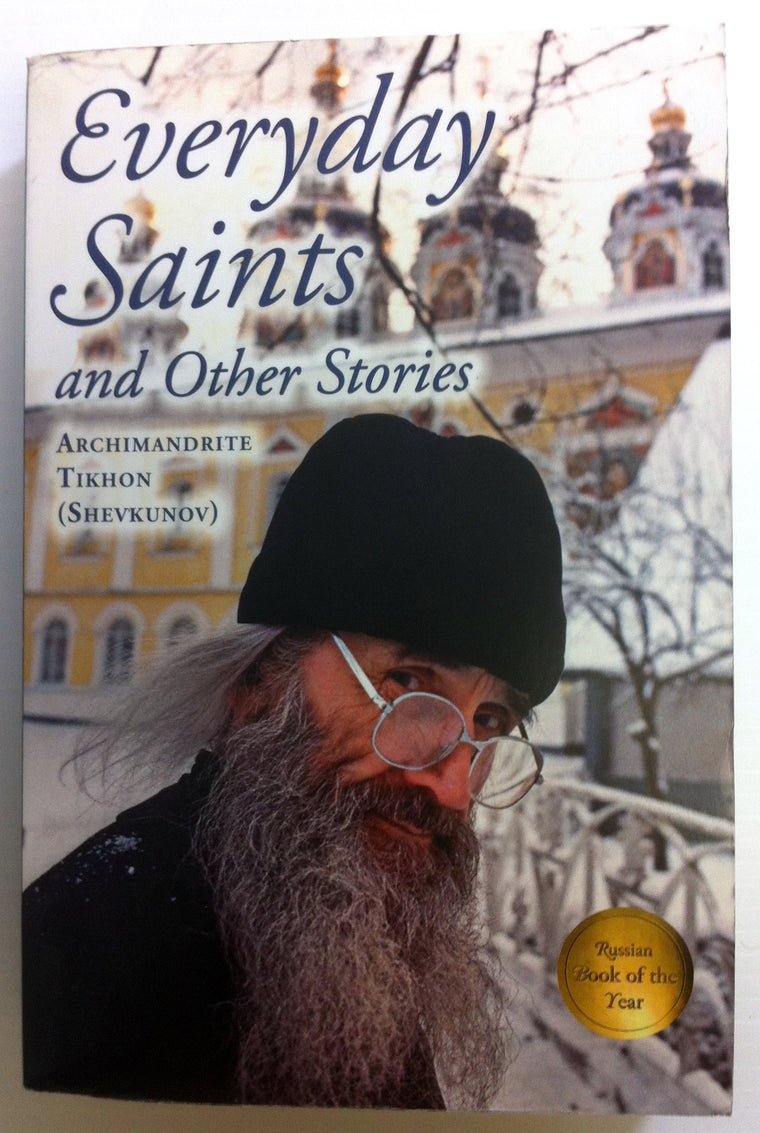 Everyday Saints and Other Stories by Archimandrite Tikhon