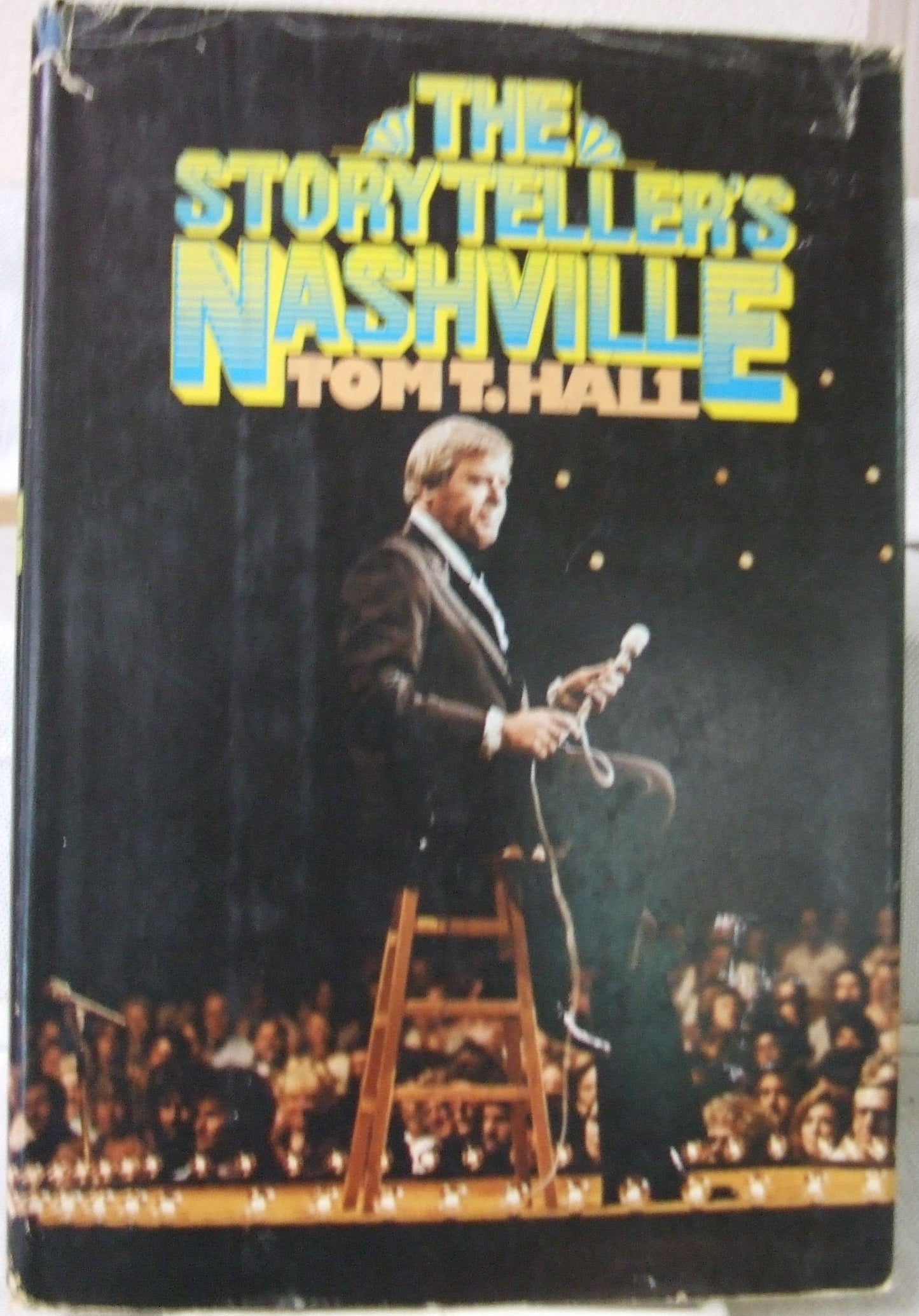 The Storyteller's Nashville by Hall, Tom T.