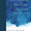 A Little Book of Self-Care for Those Who Grieve
