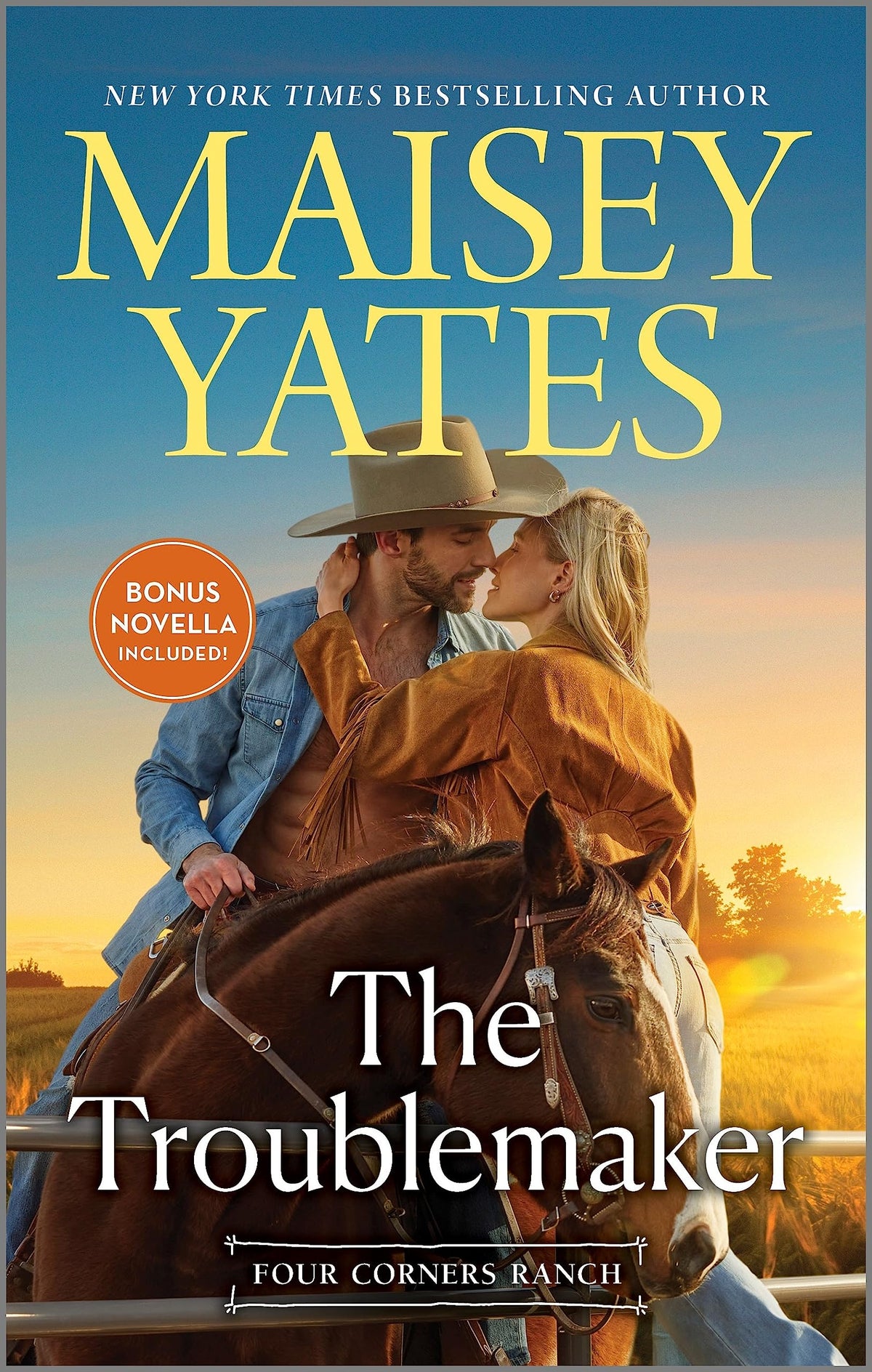 The Troublemaker: A Sizzling Friends to Lovers Cowboy Romance Set on an Oregon Ranch (Four Corners Ranch, 6)