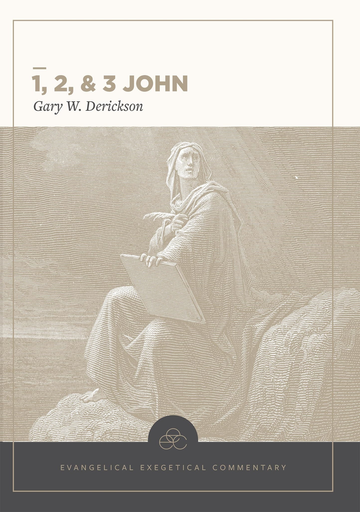 1, 2 & 3 John: Evangelical Exegetical Commentary (EEC)