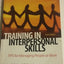Training in Interpersonal Skills: TIPS for Managing People at Work