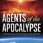 Agents of the Apocalypse: A Riveting Look at the Key Players of the End Times
