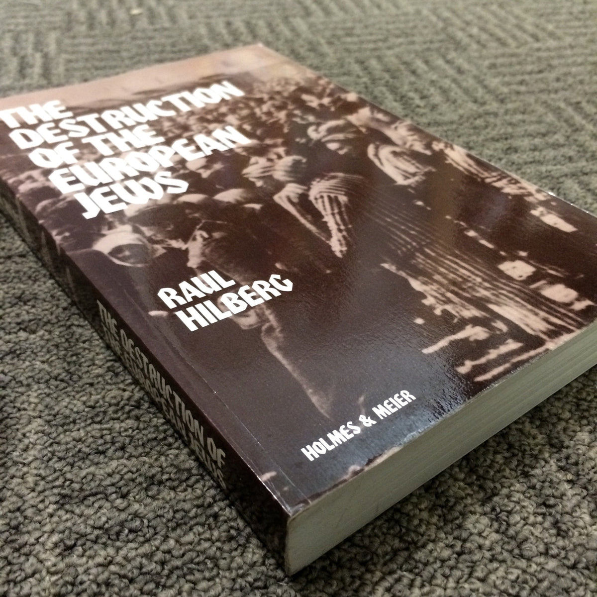 The Destruction of the European Jews (Student One Volume Edition)