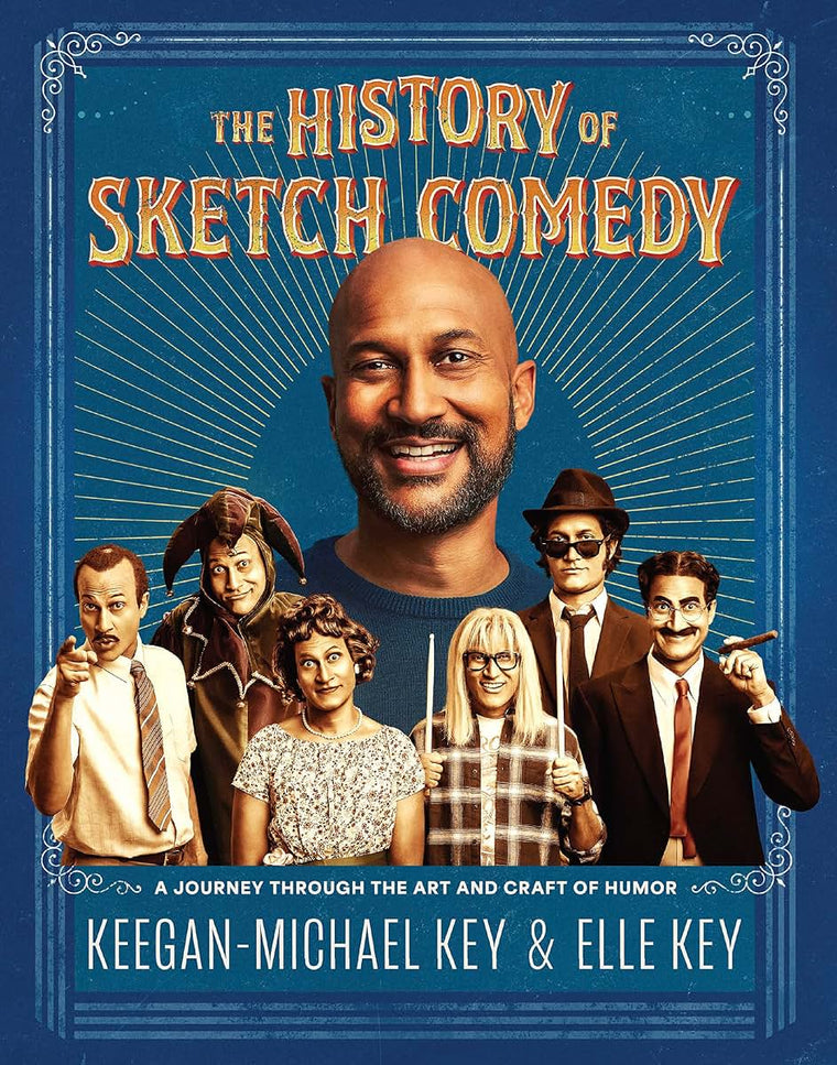 The History of Sketch Comedy: A Journey through the Art and Craft of Humor
