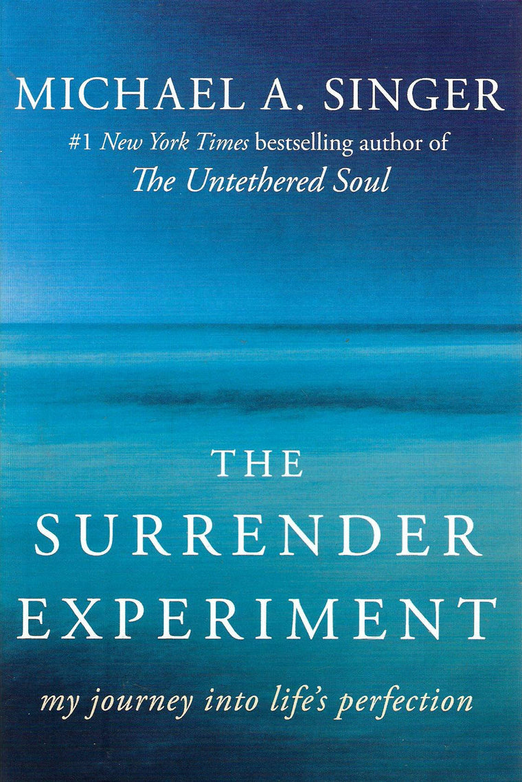 The Surrender Experiment: My Journey Into Life's Perfection