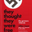 They Thought They Were Free: The Germans, 1933-45