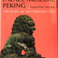 The Palace Museum: Peking, Treasures of the Forbidden City