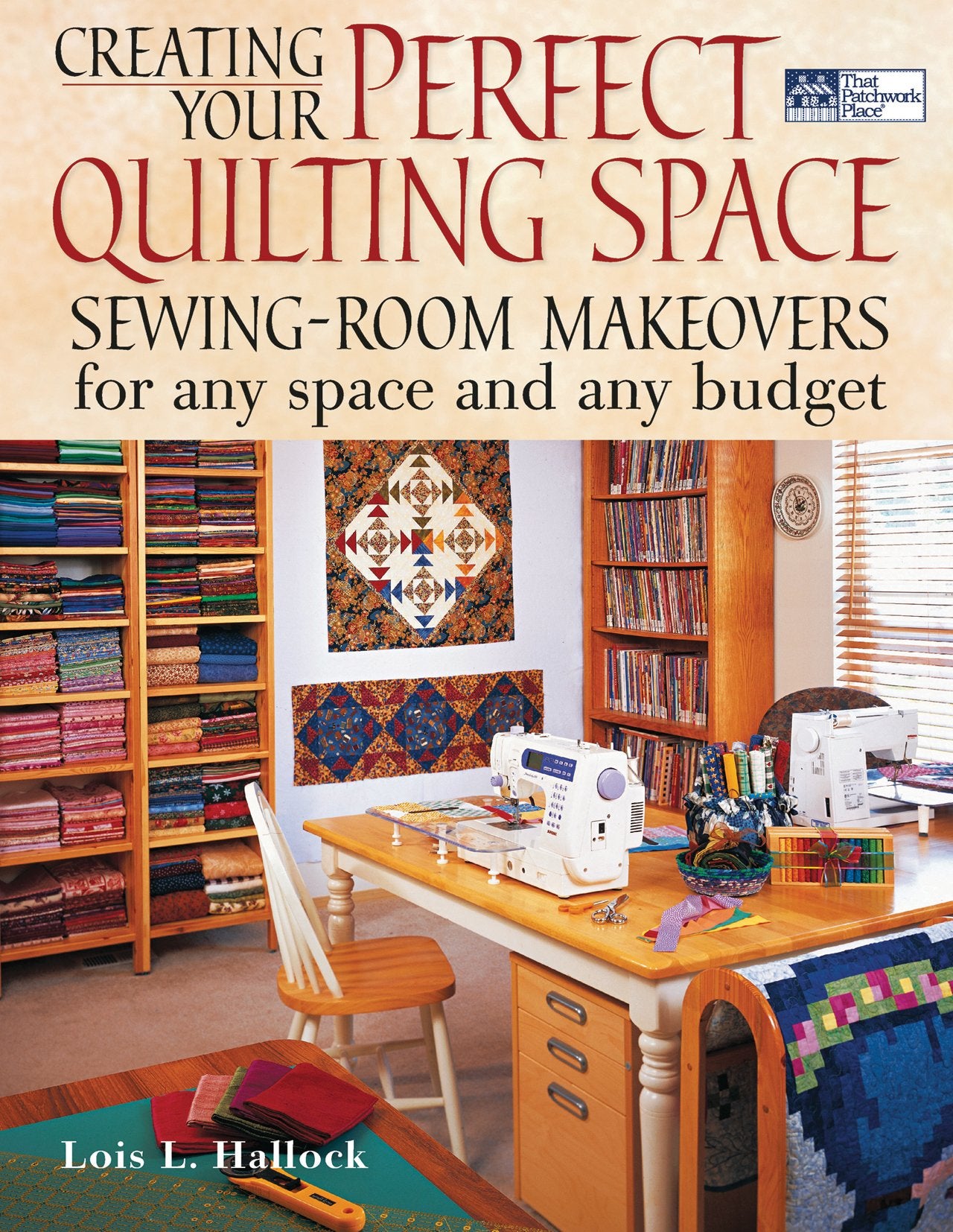 Creating Your Perfect Quilting Space: Sewing-Room Makeovers