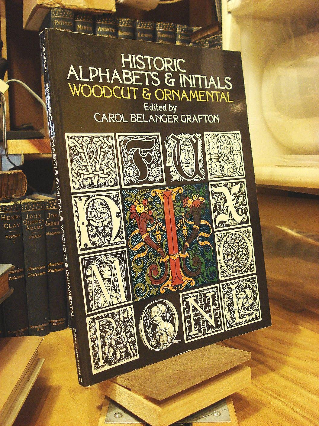 Historic Alphabets and Initials: Woodcut and Ornamental (Lettering, Calligraphy, Typography)