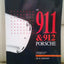 The 911 & 912 Porsche: A Restorer's Guide to Authenticity