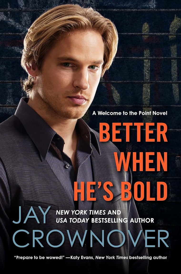 BETTER WHEN HES BOLD (Welcome to the Point, 2)
