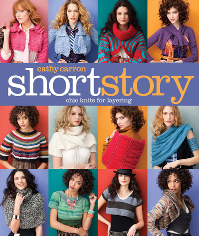 Short Story: Chic Knits for Layering (Cathy Carron Collection)