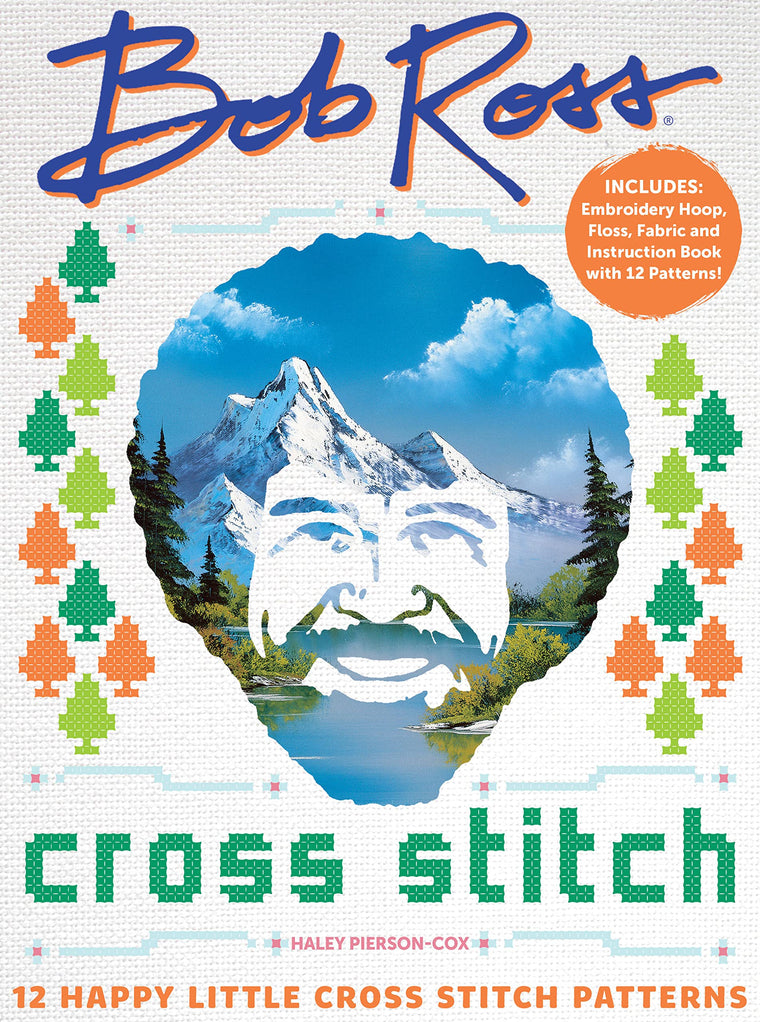 Bob Ross Cross Stitch: 12 Happy Little Cross Stitch Patterns - Includes: Embroidery Hoop, Floss, Fabric and Instruction Book with 12 Patterns! (Original Series)