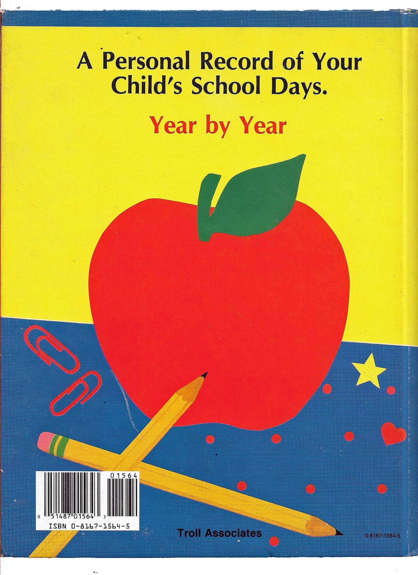 School Days: Album for your childs school records, photos and keepsakes