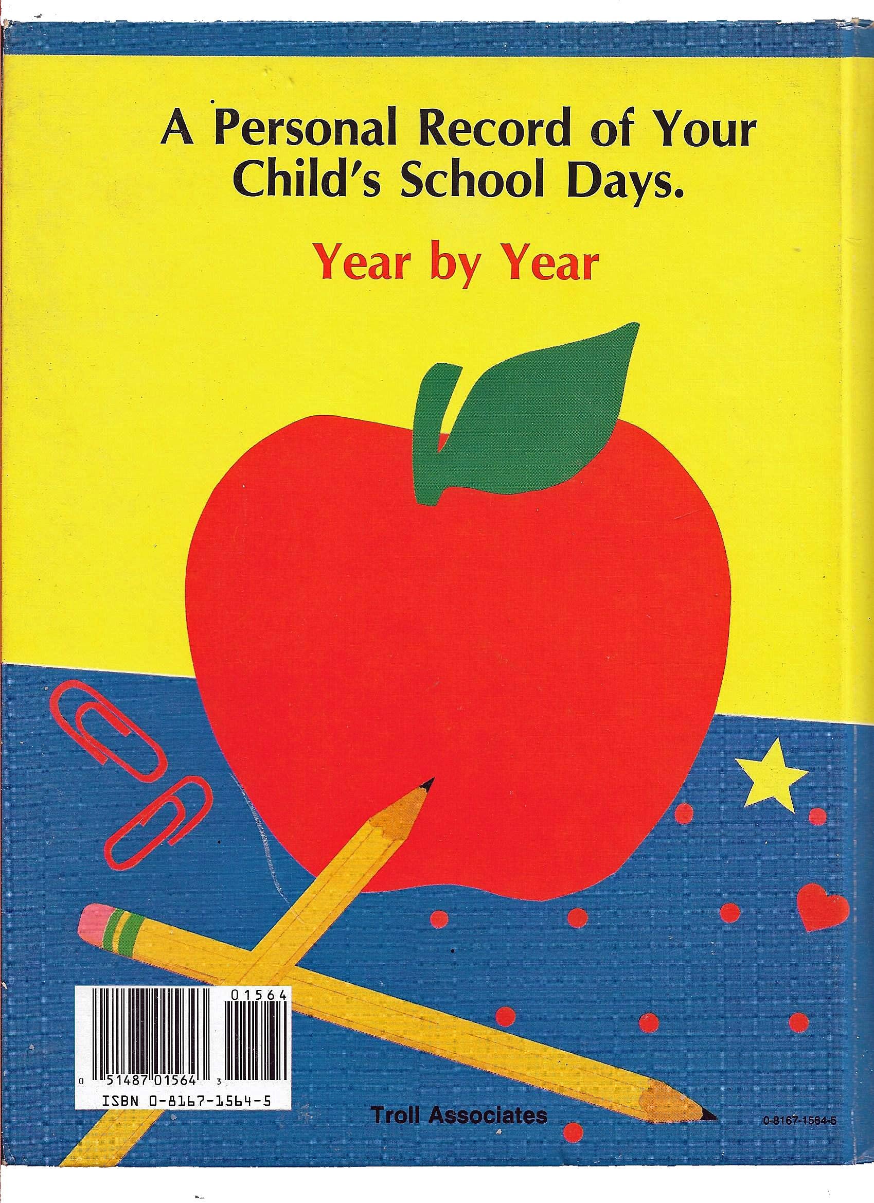 School Days: Album for your childs school records, photos and keepsakes