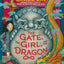The Gate, the Girl, and the Dragon