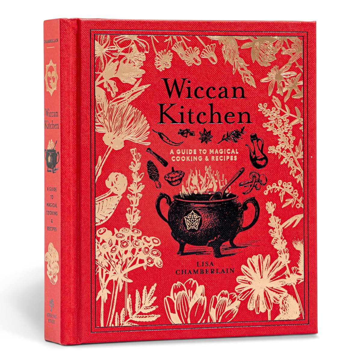Wiccan Kitchen: A Guide to Magical Cooking & Recipes - A Cookbook (The Modern-Day Witch, 7)