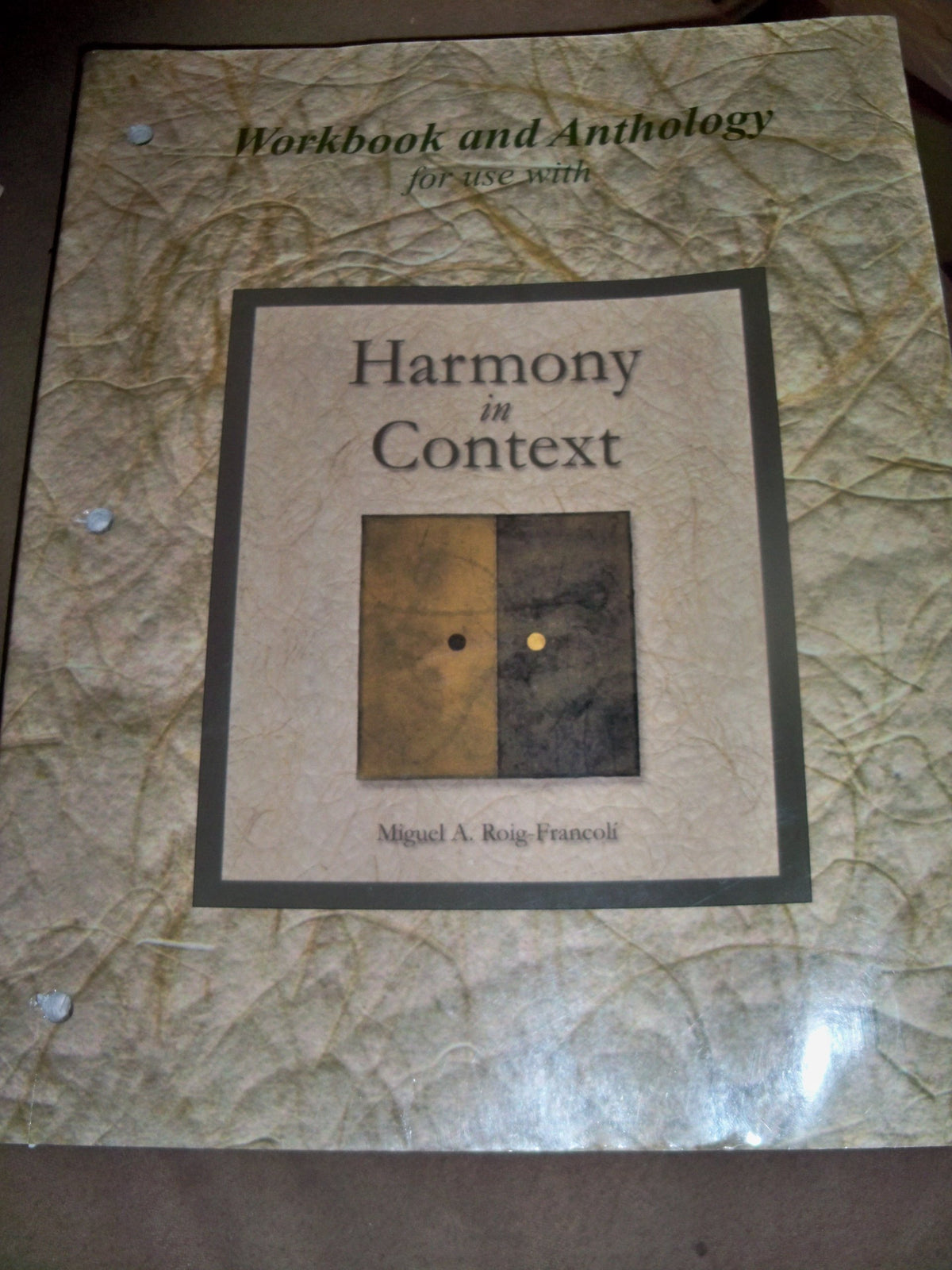 Workbook/Anthology for use with Harmony in Context