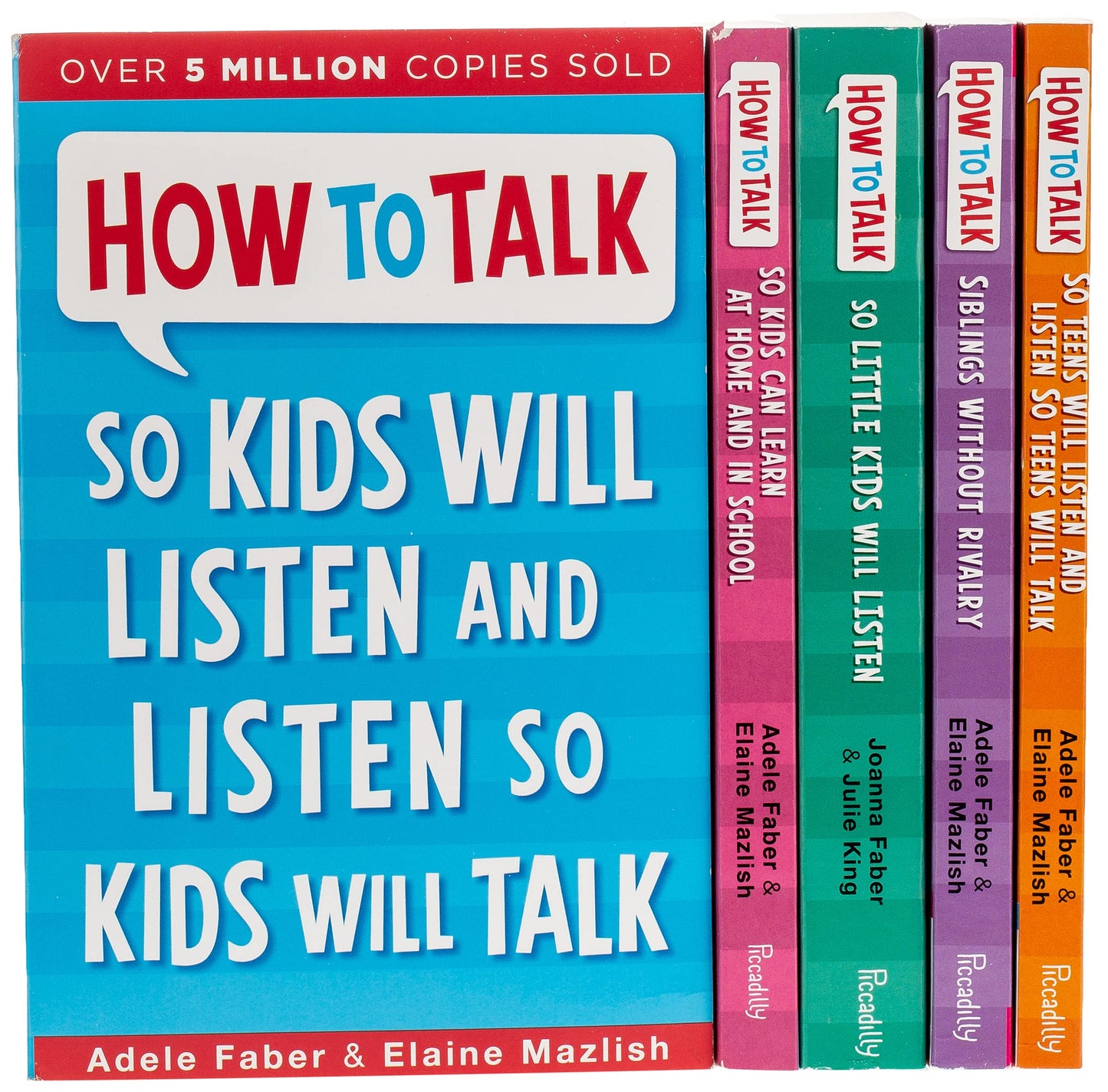 How To Talk Collection 5 Books Set (How to talk so Kids Will listen, How to talk Series)