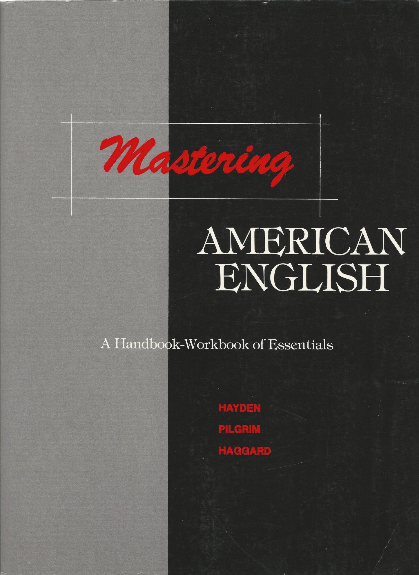 Mastering American English: A Handbook-Workbook of Essential