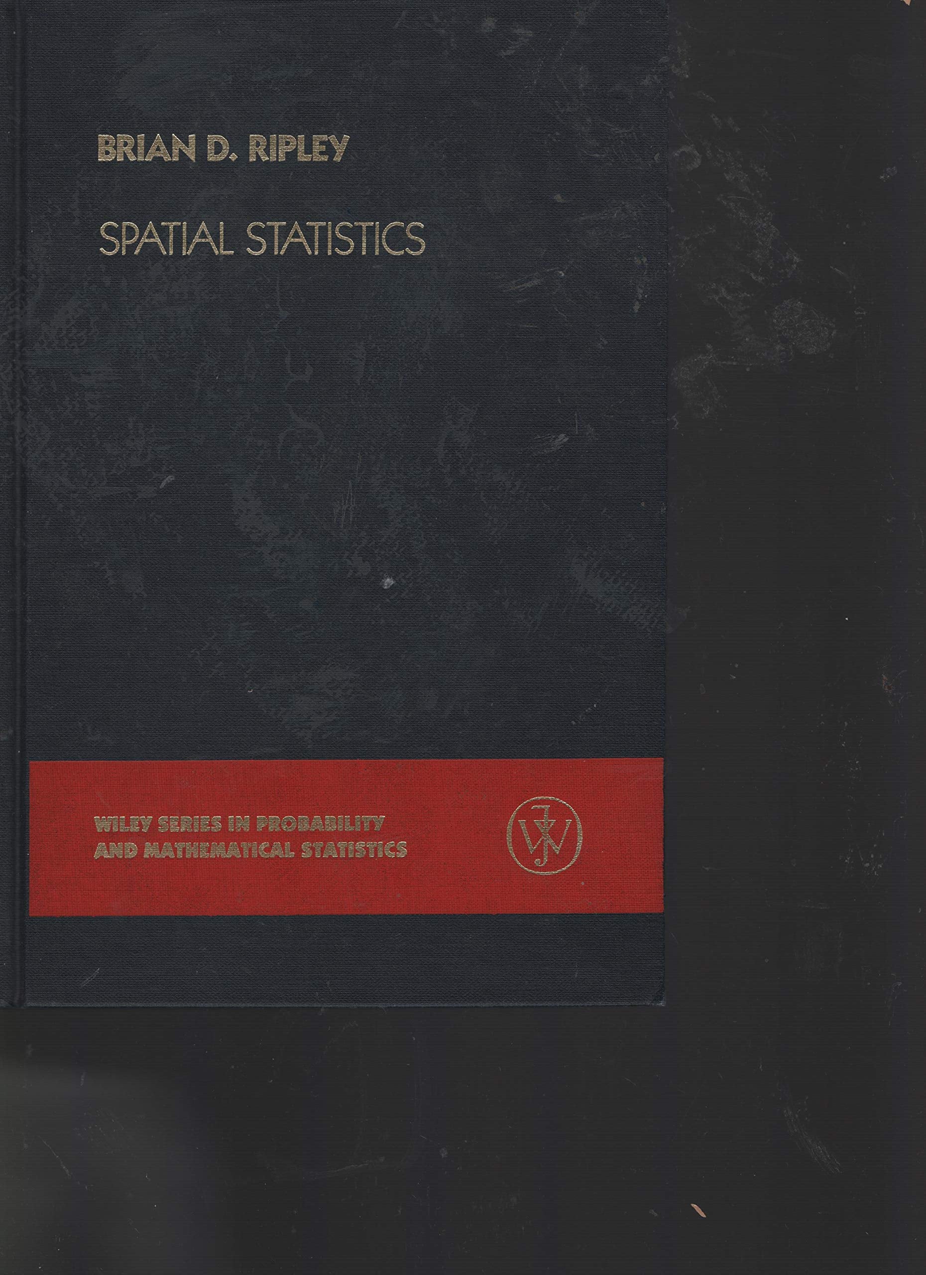 Spatial Statistics (Wiley Series in Probability and Statistics)