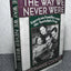 The Way We Never Were: American Families And The Nostalgia T