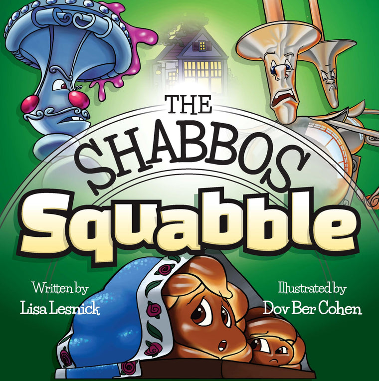 The Shabbos Squabble