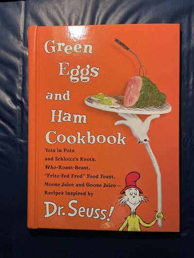 Green Eggs and Ham Cookbook: Recipes Inspired by Dr. Seuss