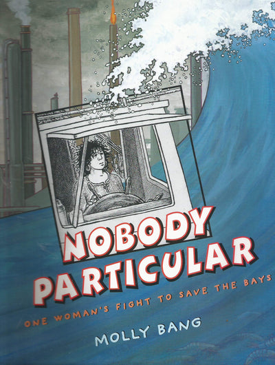 Nobody Particular: One Woman's Fight to Save the Bays