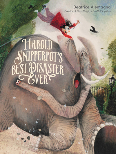 Harold Snipperpot's Best Disaster Ever: A Magical Picture Book About Finding Friends and Celebrating for Kids (Ages 4-8)