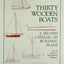 Thirty Wooden Boats