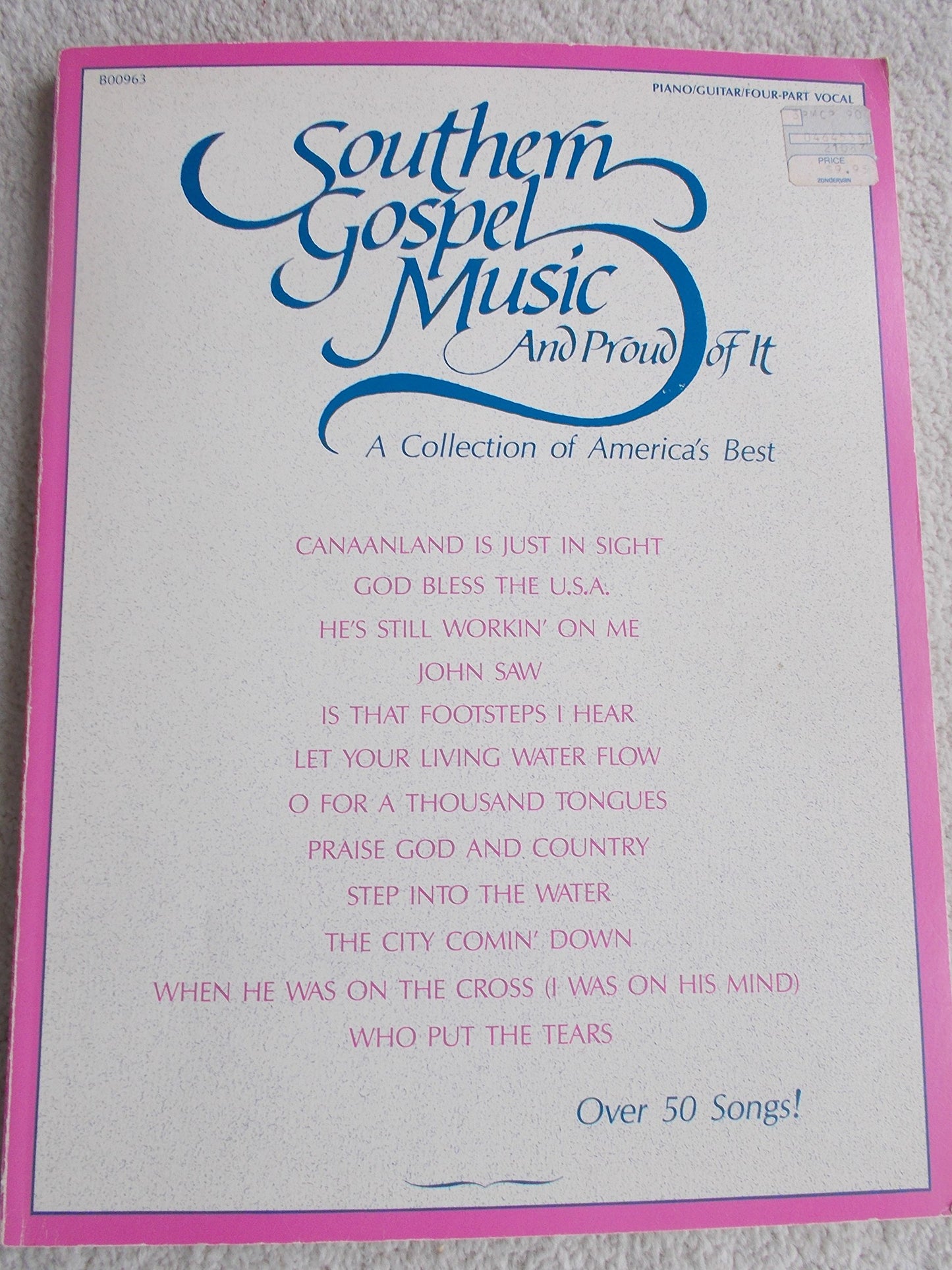 Southern Gospel Music and Proud of It: A Collection of America's Best Piano, Vocal and Guitar Chords