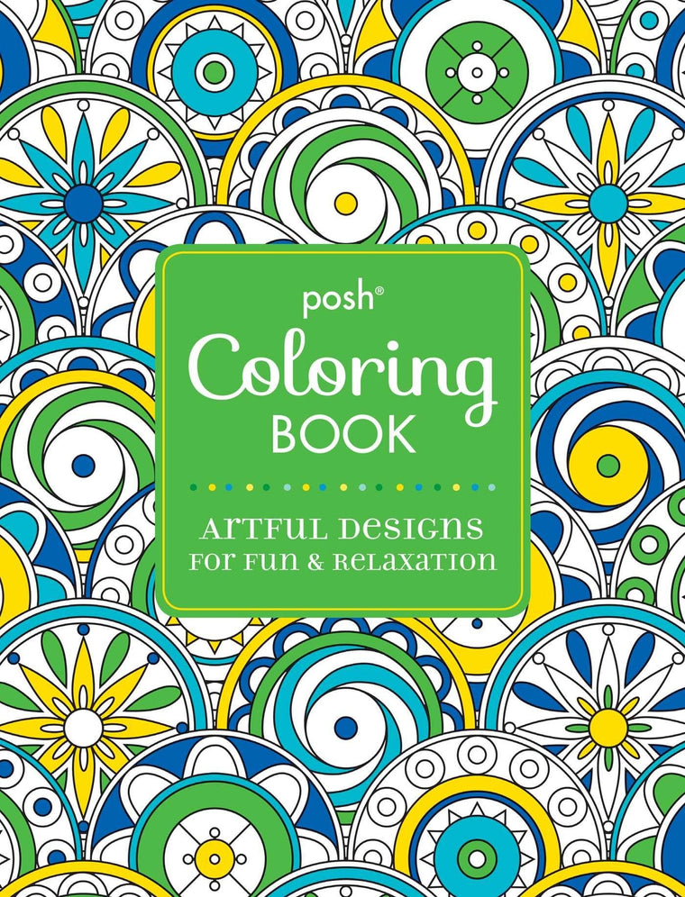 Posh Adult Coloring Book: Artful Designs for Fun & Relaxation (Posh Coloring Books) (Volume 5)