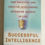 Successful Intelligence: How Practical and Creative Intellig