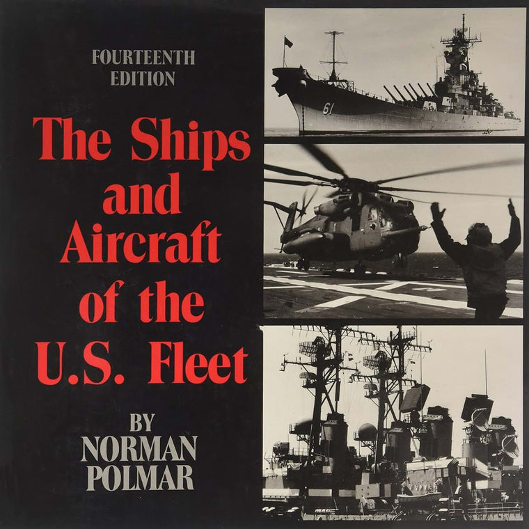 The Ships and Aircraft of the U.S. Fleet, 14th Edition