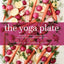 The Yoga Plate: Bring Your Practice into the Kitchen with 108 Simple & Nourishing Vegan Recipes