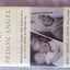 The Prison Angel: Mother Antonias Journey from Beverly Hills to a Life of Service in a Mexican Jail
