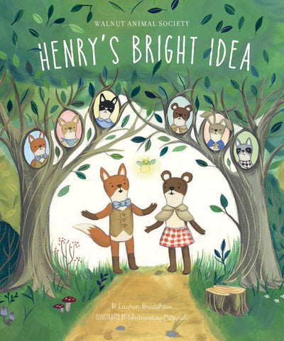 Henry's Bright Idea (The Walnut Animal Society)