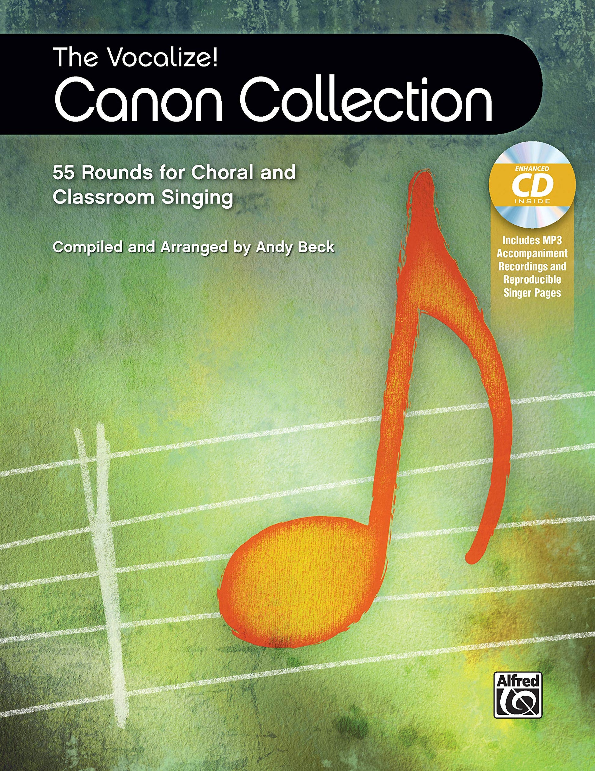 The Vocalize! Canon Collection: 55 Rounds for Choral and Classroom Singing, Book & Enhanced CD