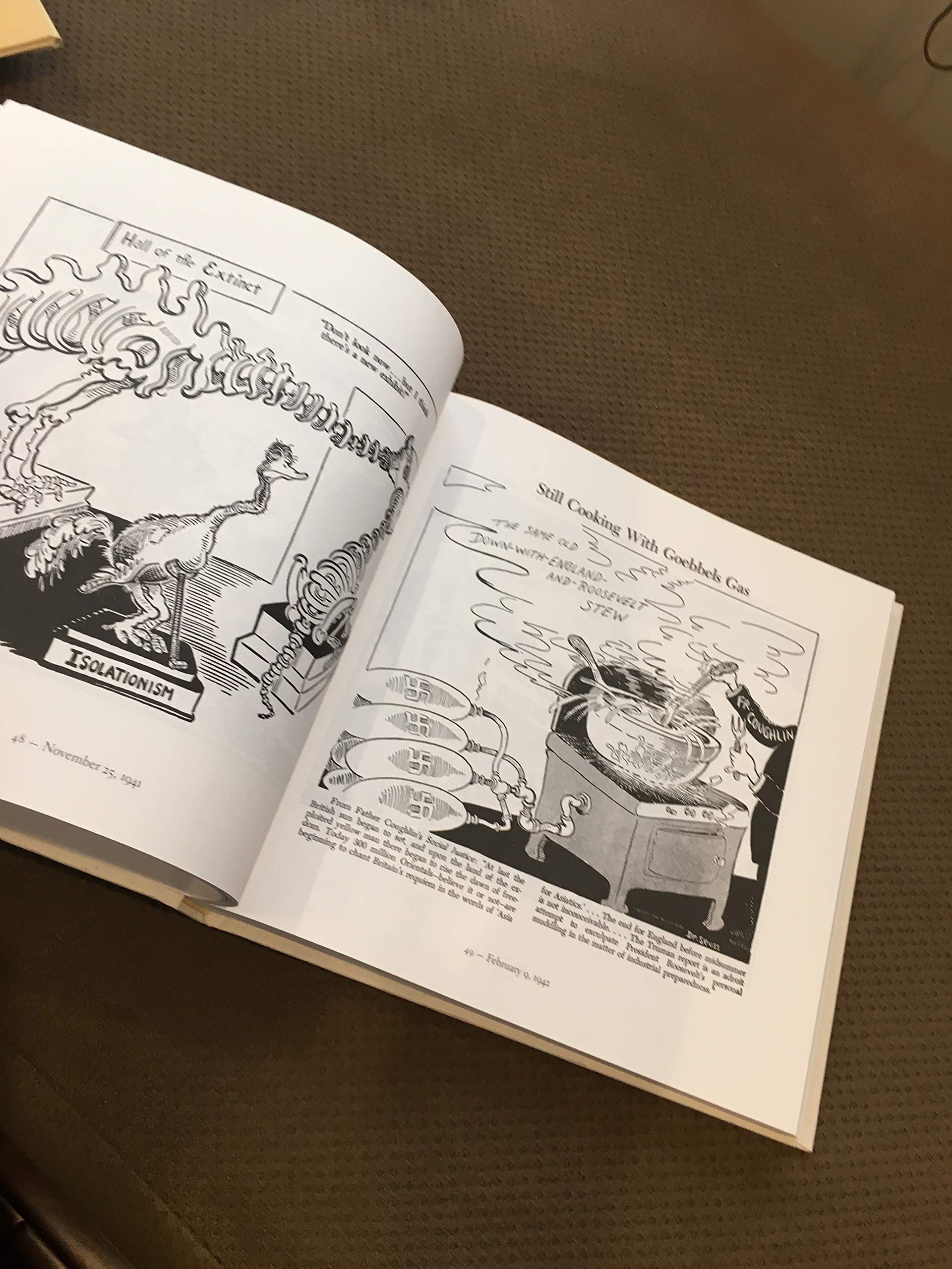 Dr. Seuss Goes to War: The World War II Editorial Cartoons of Theodor Seuss Geisel