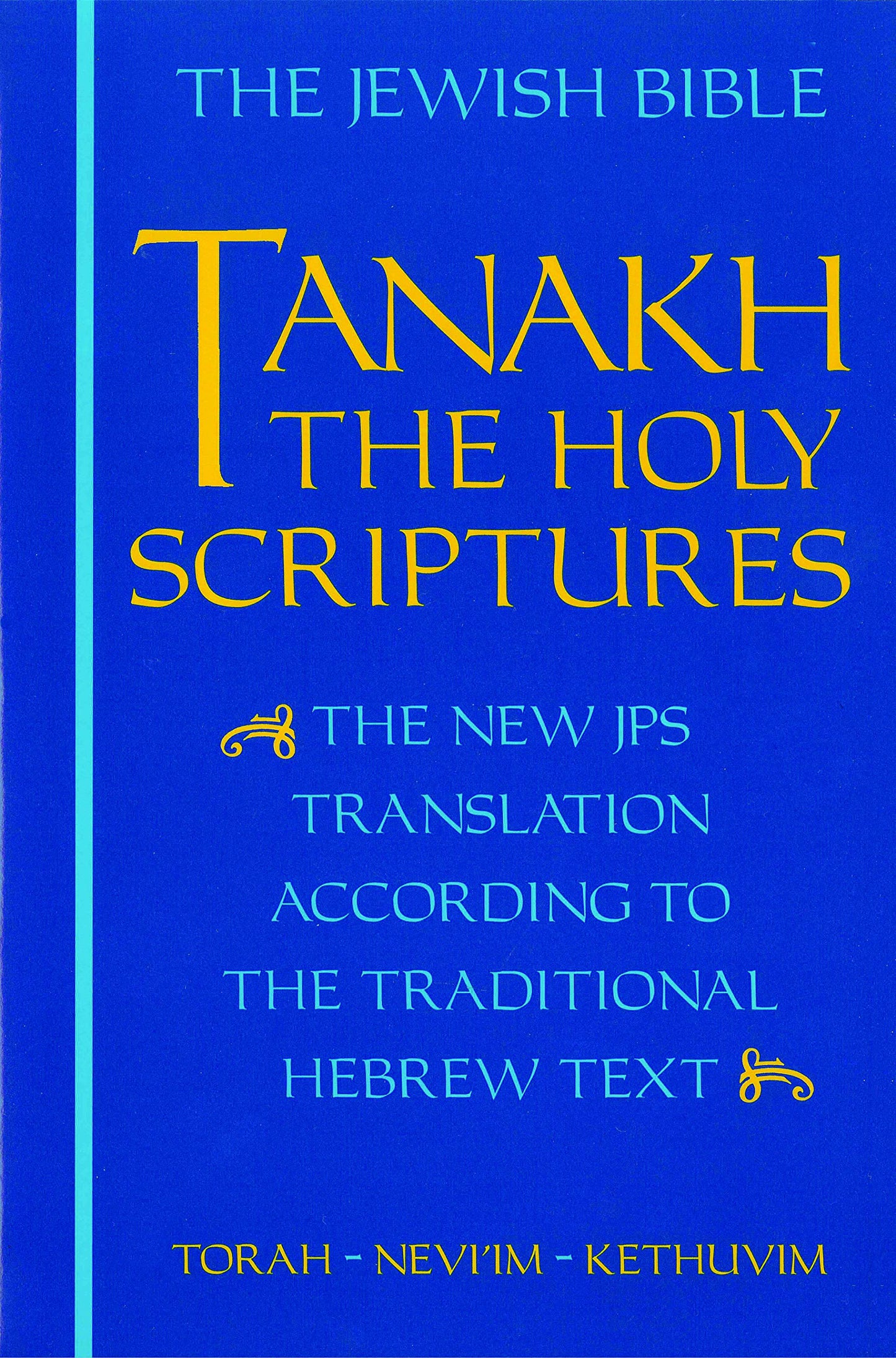 JPS TANAKH: The Holy Scriptures (blue) - New JPS Translation