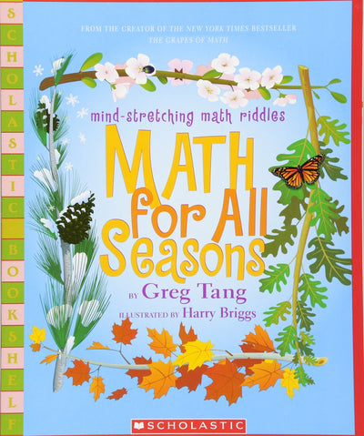 Math For All Seasons: Mind-Stretching Math Riddles (Scholast
