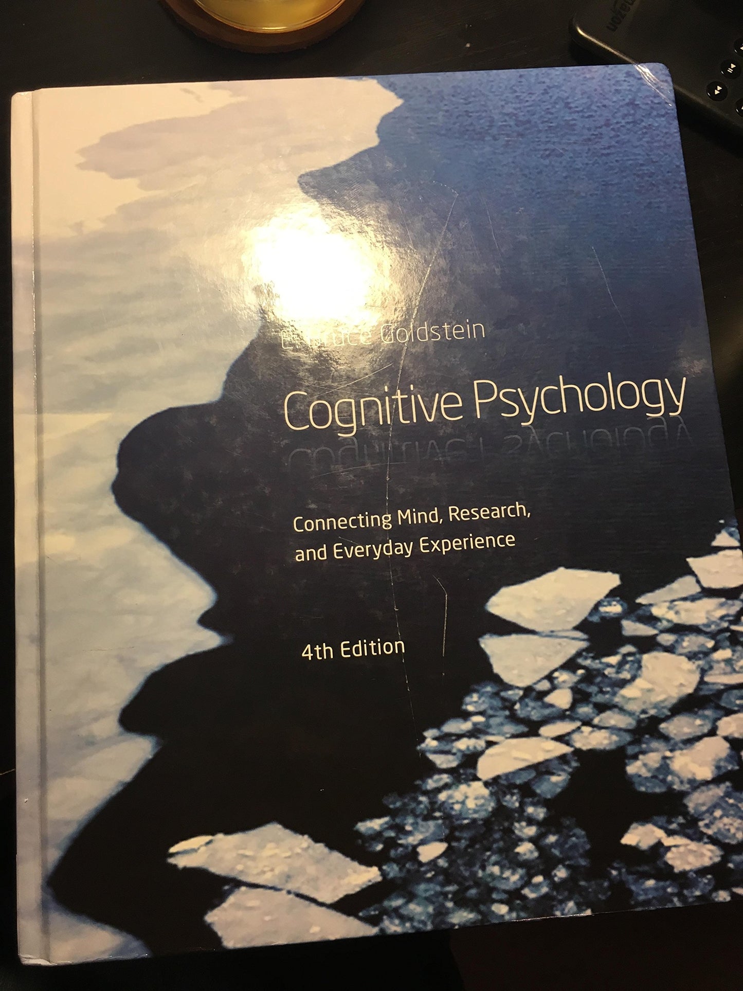 Cognitive Psychology: Connecting Mind, Research and Everyday