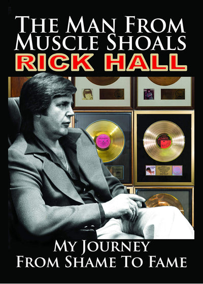 The Man from Muscle Shoals: My Journey from Shame to Fame