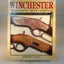 Winchester Repeating Arms Company: Its History & Development from 1865 to 1981