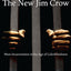 The New Jim Crow: Mass Incarceration in the Age of Colorblin
